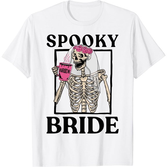Hot Trending Tee With Spooky Bride Bridesmaid Skeleton Bachelorette Unisex S-5Xl T-Shirt