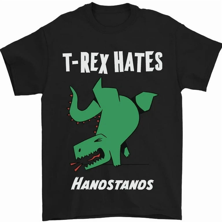 Hot Trending Tee With T-Rex Hates Handstands Gymnastics Dinosaur