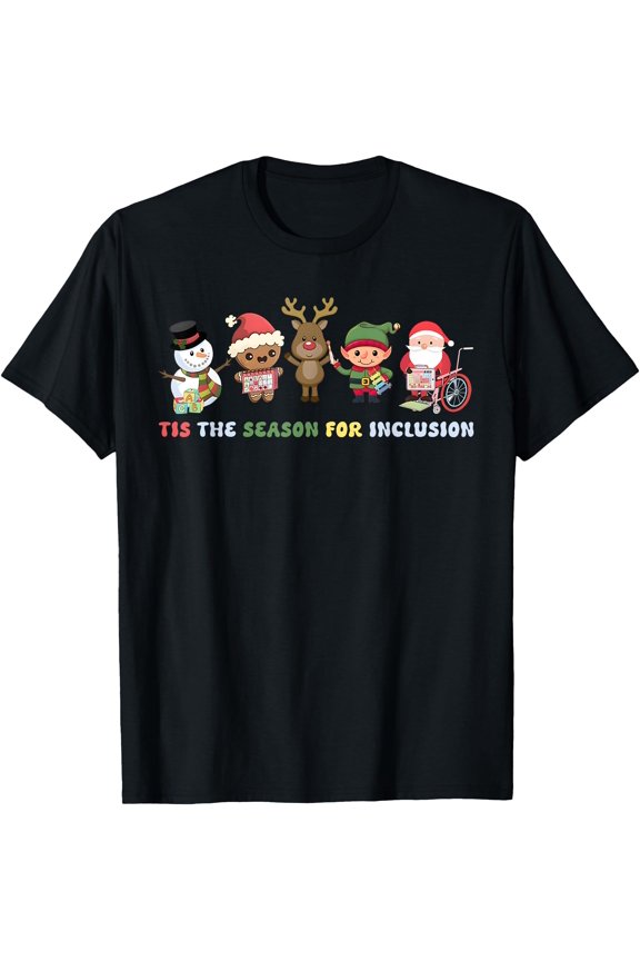 Hot Trending Tee With T!S The Season For Inclusion Ot Pt Slp Therapist Christmas