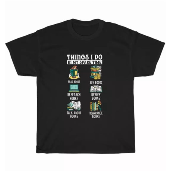 Hot Trending Tee With Things I Do In My Spare Time Reading Reviewing Books Bookworm Bookish T-Shirt