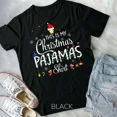 thumbnail image 1 of Hot Trending Tee With This Is My Pajama Shirt - Xmas Gift - Unisex Form T-Shirt, 1 of 2
