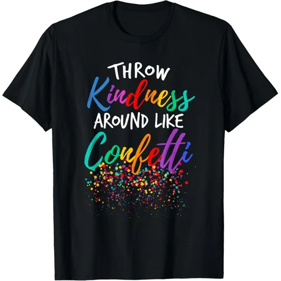 Hot trending tee with throw kindness around like confetti kind teacher