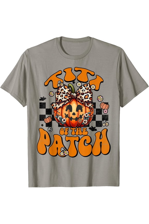 Hot Trending Tee With Titi Of The Cutest Pumpkin In The Patch Family Unisex S-5Xl T-Shirt