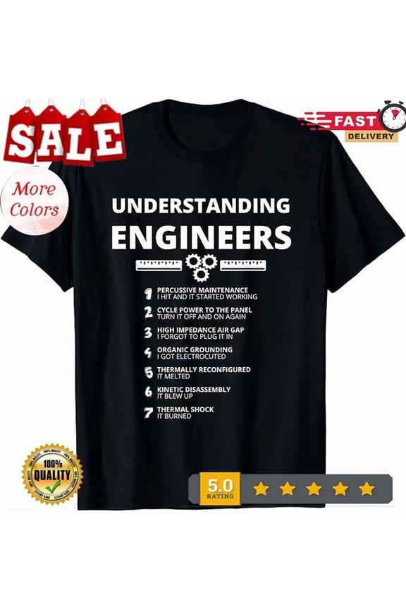 Hot Trending Tee With Understanding Engineers Engineering Gift T-Shirt