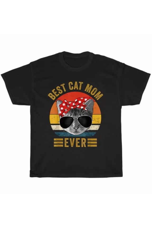 Hot Trending Tee With Vintage Retro Best Cat Mom Ever Cat Mommy Cat Mother T-Shirt Unisex Tee Gift New