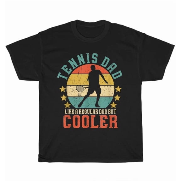 Hot Trending Tee With Vintage Retro Tennis Dad Like A Regular Dad But Cooler T-Shirt Mens Father Gift