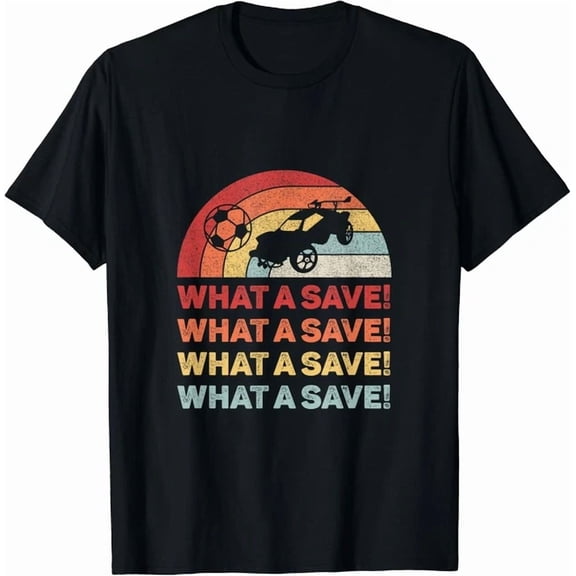 Hot Trending Tee With Vintage Retro What A Save Rocket Soccer Car League Gift Unisex T-Shirt