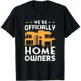 thumbnail image 1 of Hot Trending Tee With We'Re Home Owners Homeowner Gift Unisex T-Shirt, 1 of 2