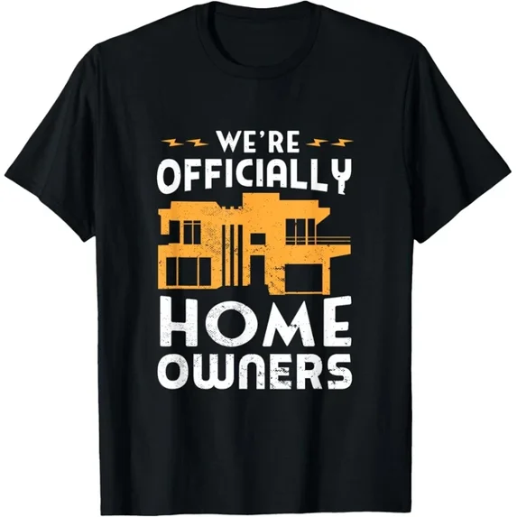 Hot Trending Tee With We'Re Home Owners Homeowner Gift Unisex T-Shirt