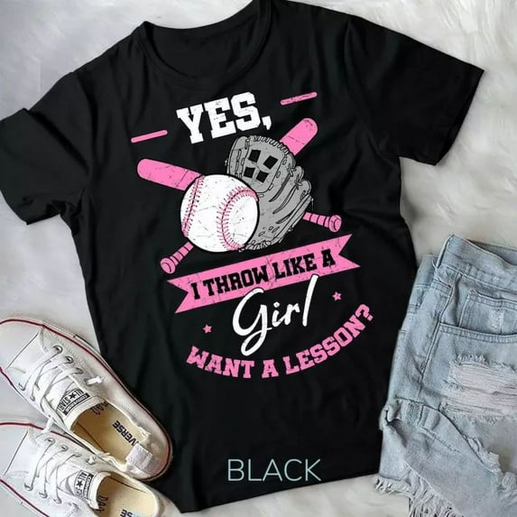 Hot Trending Tee With Yes I Throw Like A Girl Want A Lesson Baseball Softball Gift Unisex T-Shirt