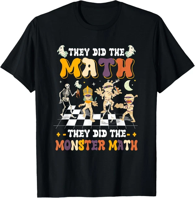 Hot Trending Tee with Skeleton Dancing They Did The Math They Did The ...