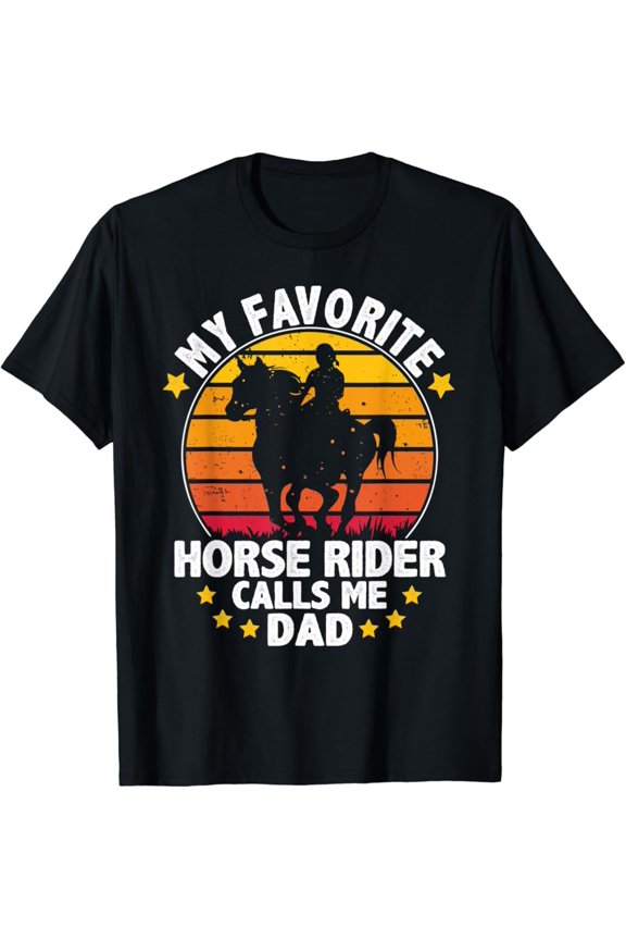 Hot Trending Vintage T-shirt My Favorite Horse Rider Calls Me Dad Vintage Fathers Day T-Shirt S-5XL - Trending Birrthday Tee Gifts Vintage Tee -Birthday Gifts