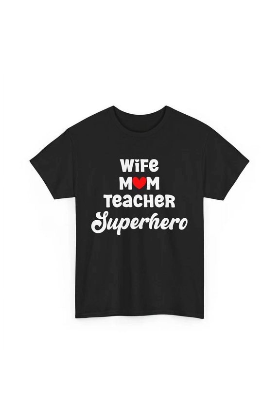 Hot Trending Wife Mom Teacher Superhero T-Shirt, Mommy Mama Mother'S Day Shirt S-5Xl Birthday Gifts; For Men & Women