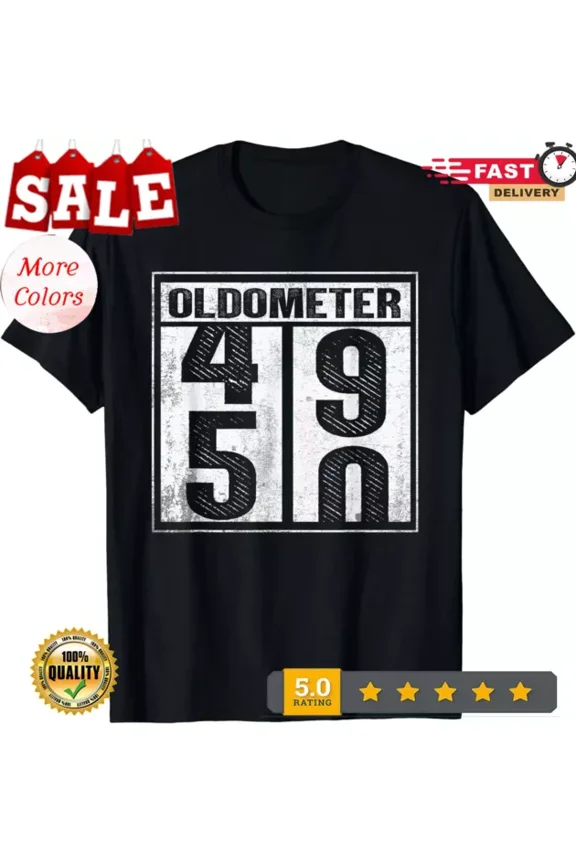 Hot Trending With 50Th Birthday Funny Gift Men Women Oldometer 49-50 Shirts Gifts T-Shirt S-5Xl Birthday Gifts; For Men & Women