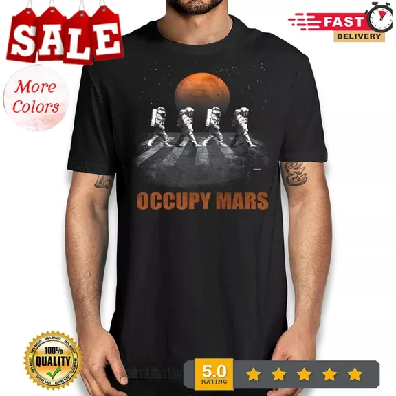 Hot Trending With Astronomy Occupy Mars Graphic Tee Shirt - Astronauts Walking In Space T-Shirt S-5Xl Birthday Gifts; For Men & Women