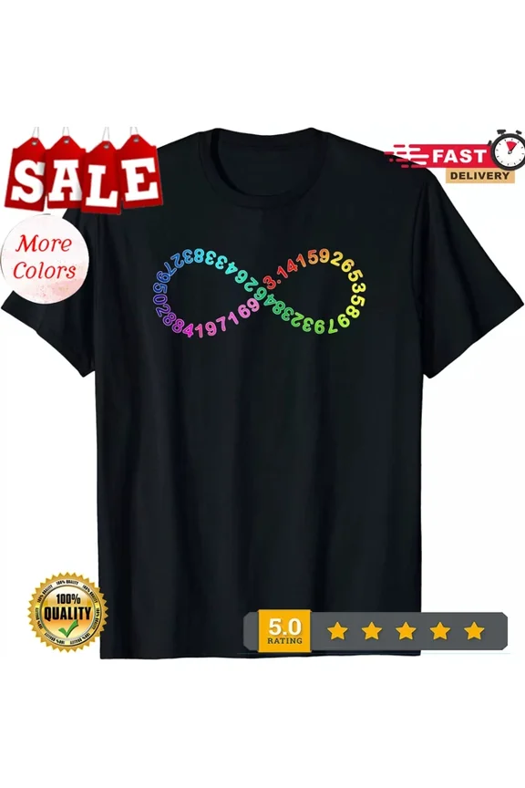 Hot Trending With Funny Pi Day Math Digits Of Pi Infinity Rainbow Gift T-Shirt Birthday Gifts; For Men & Women