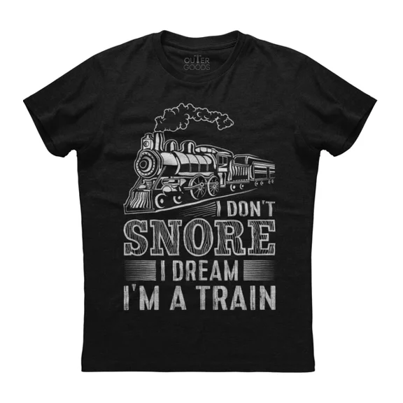 Hot Trending With I Don'T Snore I Dream I Am A Train T-Shirt S-5Xl Birthday Gifts; For Men & Women
