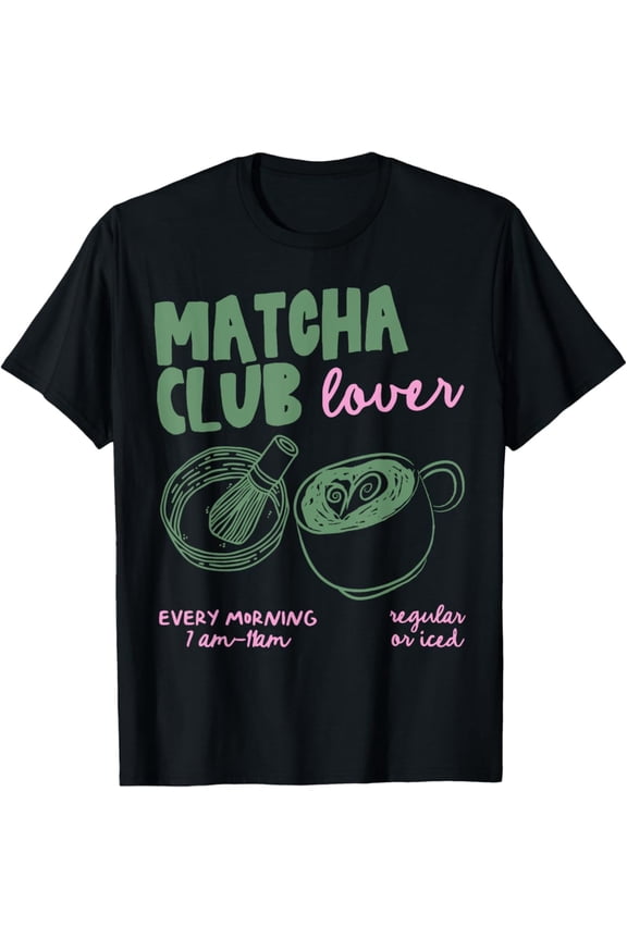 Hot Trending With Matcha Lovers Club Latte Matcha Trendy Y2K Retro T-Shirt Design Preview Only