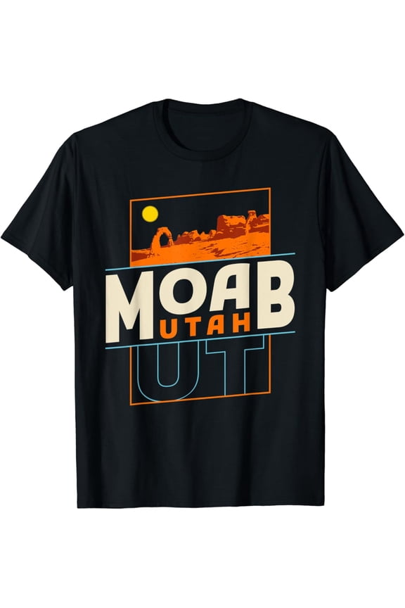 Hot Trending With Moab Utah Ut Arches National Park Souvenir Adventure Outdoor Men & Women T-Shirt - Perfect Gifts For Everyone