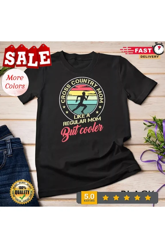 Hot Trending With Vintage Cross Country Mom Like A Regular Mom But Cooler T-Shirt S-5Xl Birthday Gifts; For Men & Women