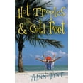 thumbnail image 1 of Hot Tropics & Cold Feet (Paperback), 1 of 1