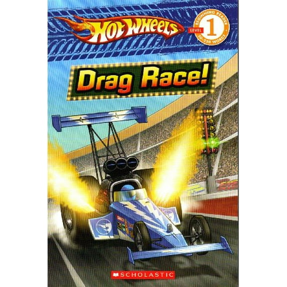 Pre-Owned Hot Wheels: Drag Race! (Scholastic Reader Level 1) (Paperback) 0545110394 9780545110396