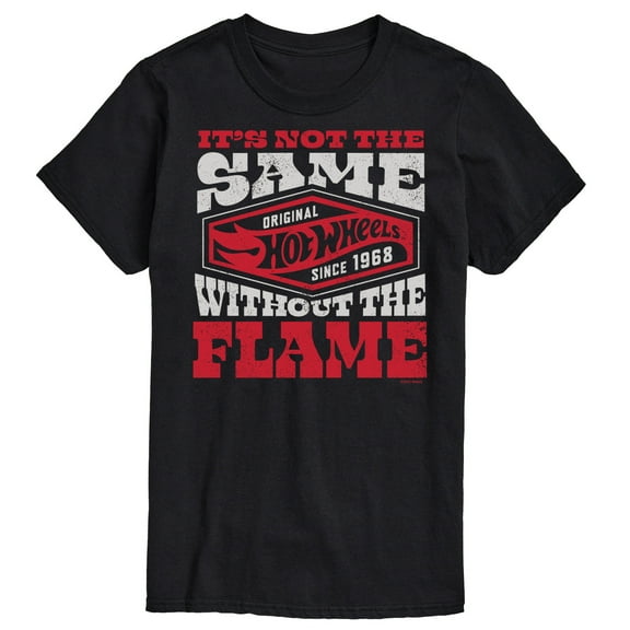 Hot Wheels - Its Not The Same Without Flame - Men's Short Sleeve T-Shirt