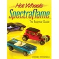 thumbnail image 1 of Pre-Owned Hot Wheels Spectraflame: The Essential Guide (Paperback) 089689665X 9780896896659, 1 of 1