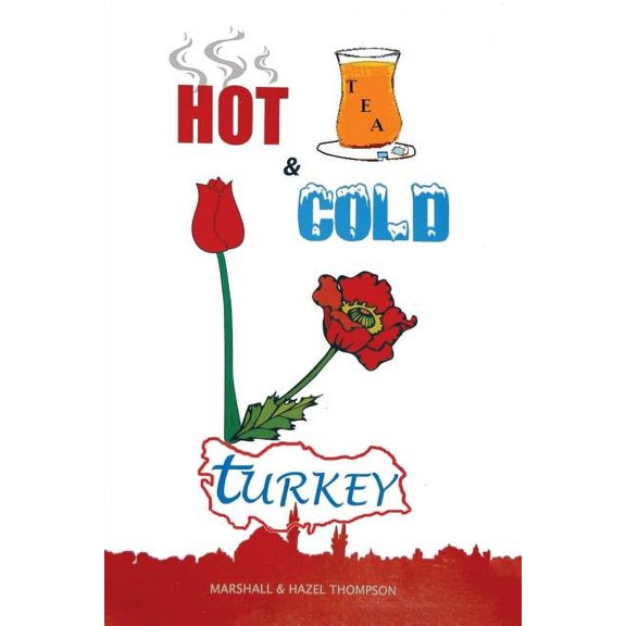 Hot and Cold Turkey, (Paperback)