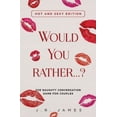 thumbnail image 1 of Hot and Sexy Games Would You Rather... ? The Naughty Conversation Game for Couples: Hot and Sexy Edition, Book 2, (Paperback), 1 of 1