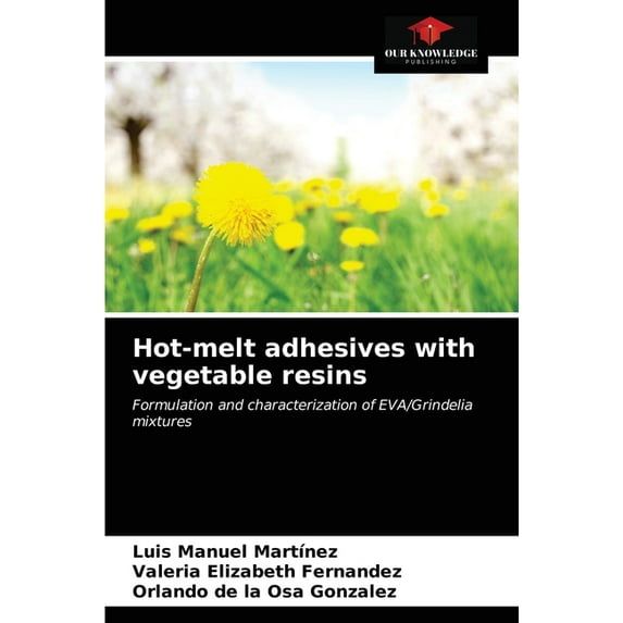 Hot-melt adhesives with vegetable resins (Paperback)