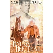 Hot on Her Trail Hell Yeah! Paperback by The Hell Yeah! Series, Sable Hunter