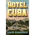 thumbnail image 1 of Pre-Owned Hotel Cuba (Paperback) 0063221446 9780063221444, 1 of 1