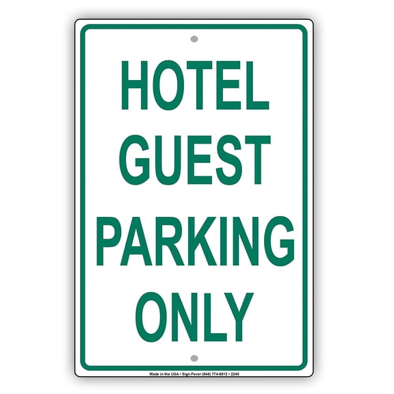 Hotel Guest Parking Only Reserved Spot Alert Caution Warning Notice Aluminum Metal 8"x12" Sign Plate