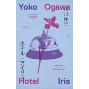 Hotel Iris, Paperback