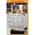 thumbnail image 1 of Hotel Kerobokan: The Shocking Inside Story of Bali's Most Notorious Jail (Audiobook), 1 of 1