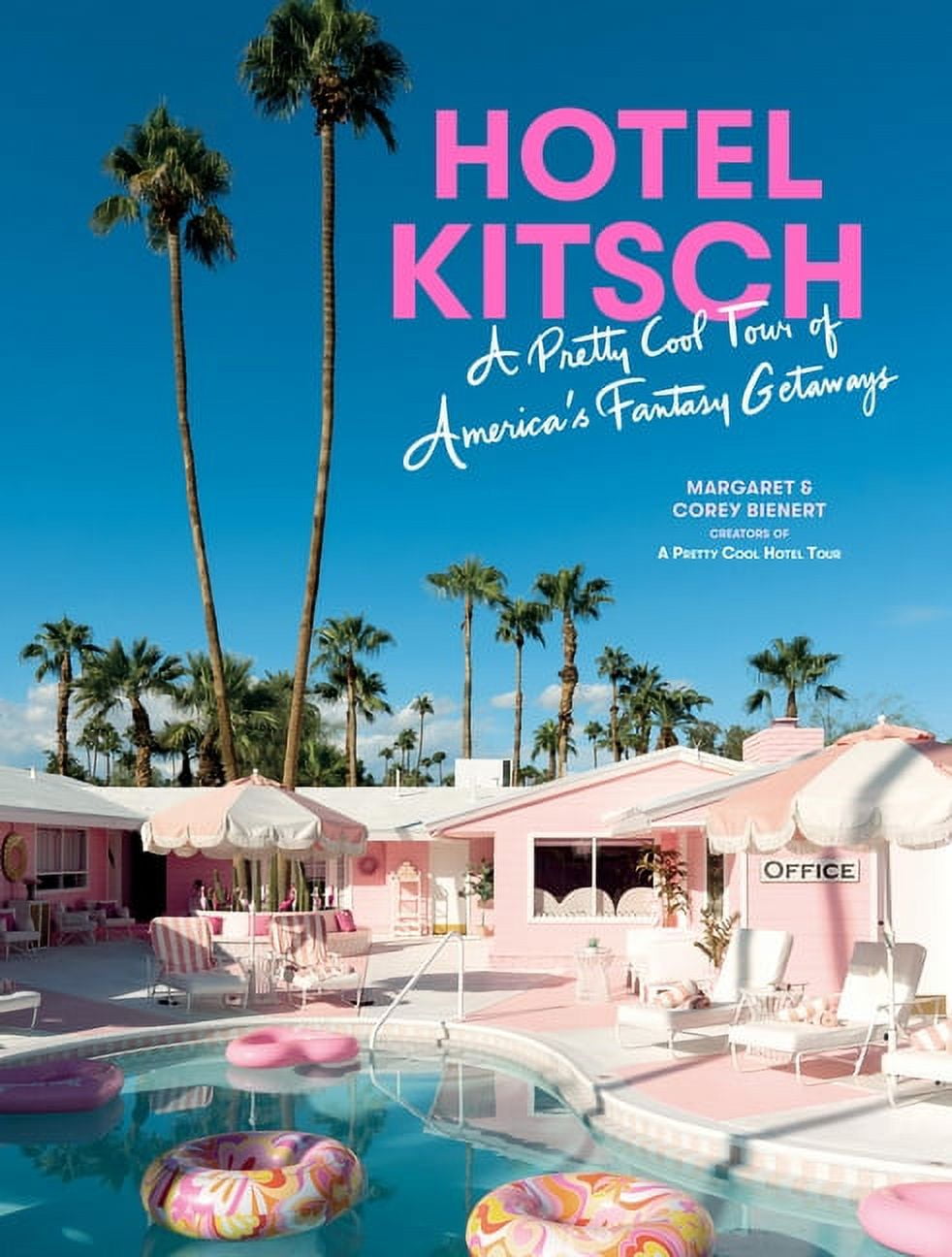 Margaret Bienert, Hardcover Book, Hotel Kitsch, A Pretty Cool Tour ...