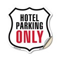 thumbnail image 1 of Hotel Parking Only (5 Pack) 4 inch X 4 inch Shield Shaped Heavy Duty 3.2 mil Vinyl Decals Weather Resistant Made in the USA, 1 of 5