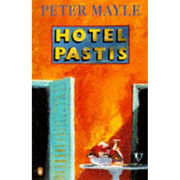 Pre-Owned Hotel Pastis (Paperback) 0140238646 9780140238648