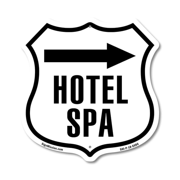 Hotel Spa Right 12 inch X 12 inch Shield-Shaped Rust-Free Aluminum Metal Sign Weather Resistant Made in the USA