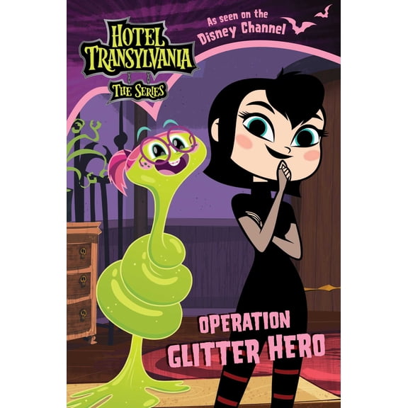 Hotel Transylvania: The Series: Operation Glitter Hero (Paperback)