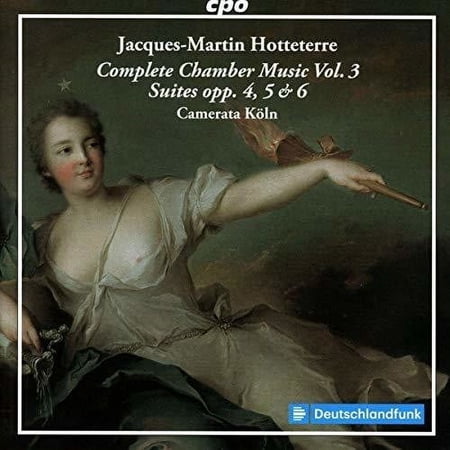 Hotteterre / Koln - Complete Chamber Music 3 - Music & Performance - CD