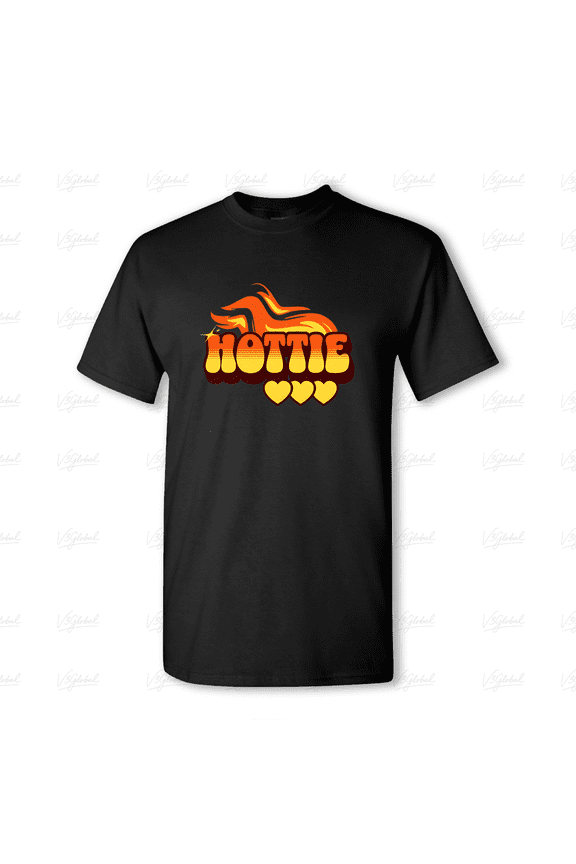 Hottie T-shirt With Fierce Confidence And Everyday Flirty Energy Unisex Tee V80370, for men & women, up to size 5XL