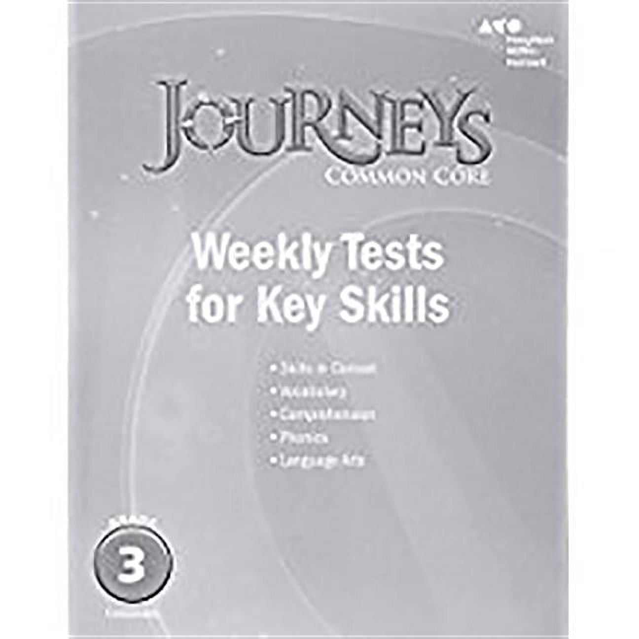 Houghton Mifflin Harcourt Journeys Houghton Mifflin Harcourt Journeys: Common Core Weekly Assessments Grade 3, (Paperback)
