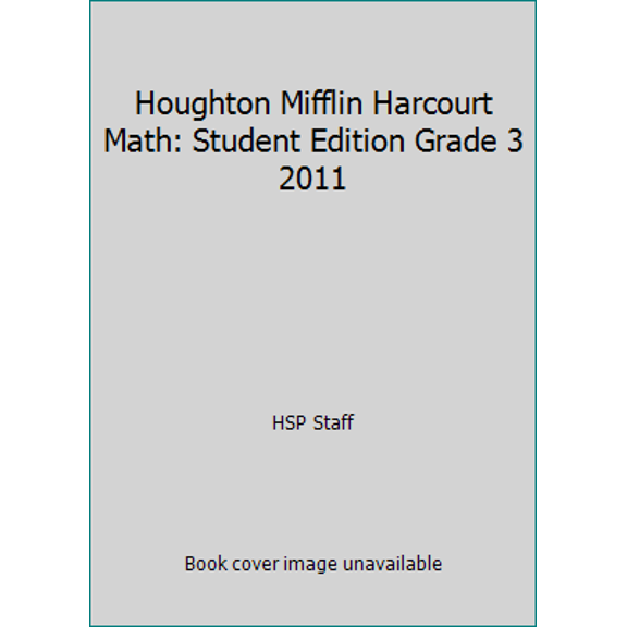 Pre-Owned Houghton Mifflin Harcourt Math: Student Edition Grade 3 2011 (Paperback) 0153802642 9780153802645