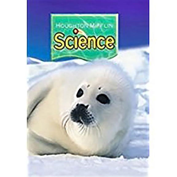 Houghton Mifflin Science: Houghton Mifflin Science : Student Edition Single Volume Level 1 2007 (Hardcover)