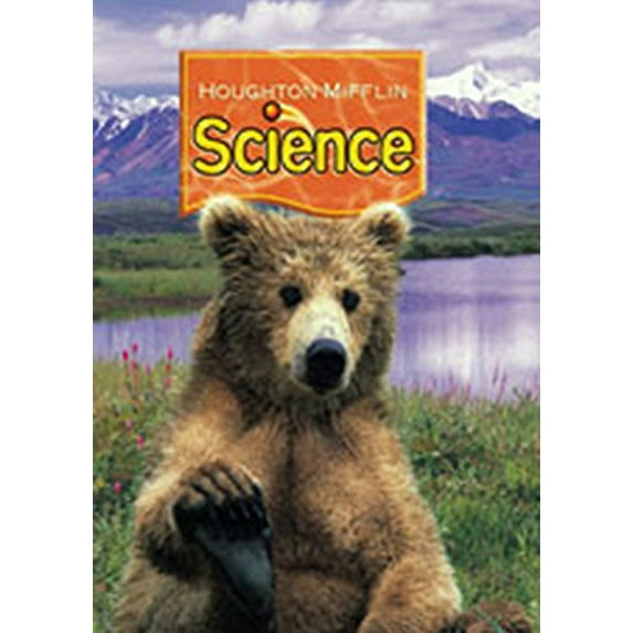 Pre-Owned Houghton Mifflin Science: Student Edition Single Volume Level 2 2007 (Hardcover) 0618492240 9780618492244
