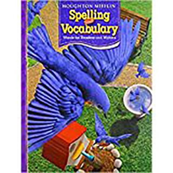 Pre-Owned Houghton Mifflin Spelling and Vocabulary: Student Edition Non-Consumable Continuous Stroke Grade 3 2006 (Hardcover) 0618491880 9780618491889