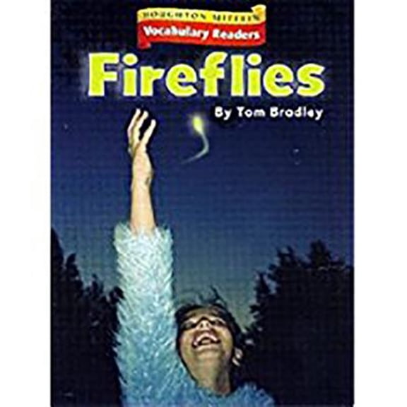 Pre-Owned Houghton Mifflin Vocabulary Readers: Theme 10.2 Level 1 Fireflies (Paperback) 0618648267 9780618648269