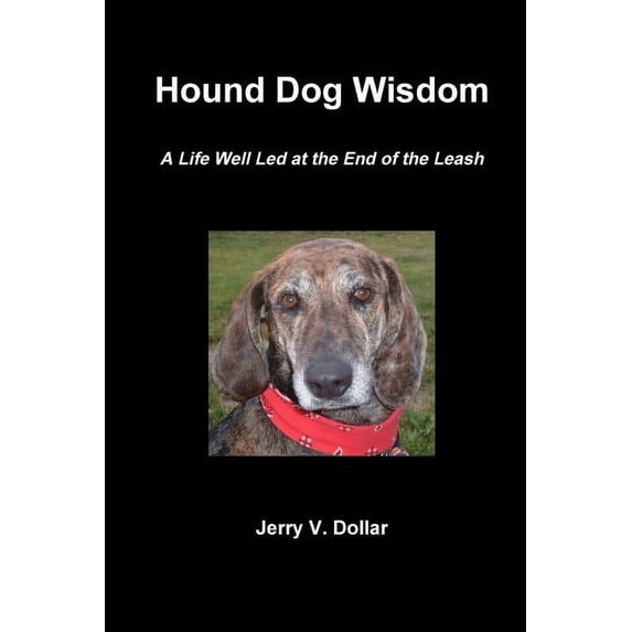Hound Dog Wisdom (Paperback)